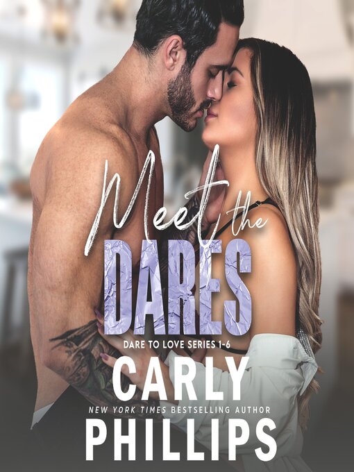 Title details for Meet the Dares by Carly Phillips - Available